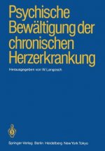 Psychische Bewaltigung der Chronischen Herzerkrankung