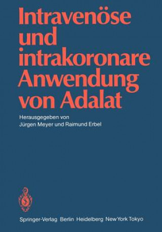 Intravenöse und intrakoronare Anwendung von Adalat