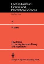 New Topics in Learning Automata Theory and Applications