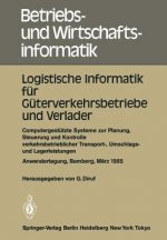 Logistische Informatik fur Guterverkehrsbetriebe und Verlader