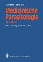 Medizinische Parasitologie in Tafeln