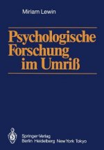 Psychologische Forschung im Umriss