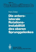 Die antero-laterale Rotationsinstabilität des oberen Sprunggelenkes