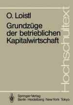 Grundzuge der Betrieblichen Kapitalwirtschaft