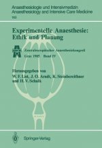 Experimentelle Anaesthesie: Ethik und Planung