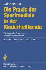 Die Praxis der Sportmedizin in der Kinderheilkunde