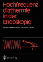 Hochfrequenz-diathermie in der Endoskopie