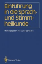 Einfuhrung in die Sprach-und Stimmheilkunde