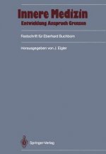Innere Medizin: Entwicklung, Anspruch, Grenzen