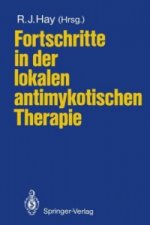 Fortschritte in der Lokalen Antimykotischen Therapie