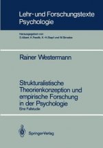 Strukturalistische Theorienkonzeption und Empirische Forschung in der Psychologie