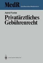 Privat rztliches Geb hrenrecht