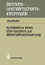 Architektur Eines EDV-Systems zur Materialflusssteuerung