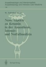 Neue Aspekte zu Ketamin in der Anaesthesie, Intensiv- und Notfallmedizin