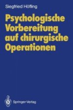 Psychologische Vorbereitung Auf Chirurgische Operationen