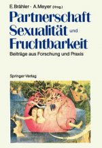 Partnerschaft, Sexualitat Und Fruchtbarkeit