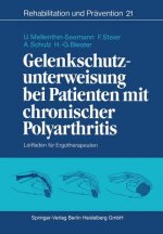 Gelenkschutzunterweisung Bei Patienten Mit Chronischer Polyarthritis