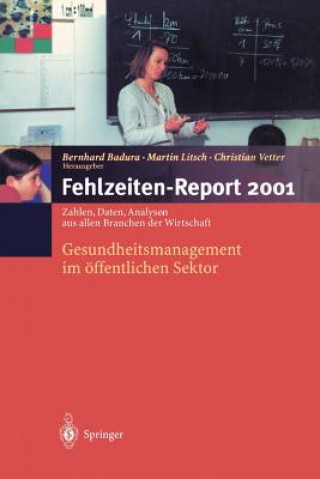 Fehlzeiten-Report 2001