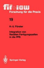 Integration von Flexiblen Fertigungszellen in die PPS