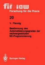 Bestimmung des Automatisierungsgrades der Rechnergestutzten NC-Programmierung
