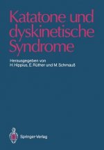 Katatone und Dyskinetische Syndrome