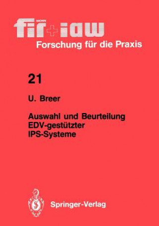 Auswahl und Beurteilung EDV-gestutzter IPS-Systeme