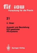 Auswahl und Beurteilung EDV-gestutzter IPS-Systeme