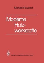 Poulitsch Ed Moderne Holzwerkstoffe