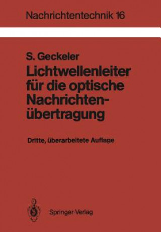 Lichtwellenleiter fur die Optische Nachrichtenubertragung