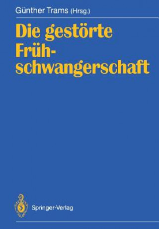 Die Gestorte Fruhschwangerschaft
