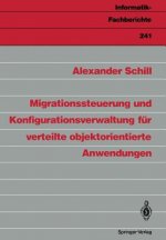 Migrationssteuerung und Konfigurationsverwaltung fur Verteilte Objektorientierte Anwendungen