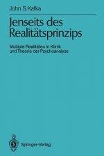 Jenseits des Realitätsprinzips