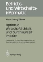 Optimale Wirtschaftlichkeit und Durchlaufzeit im Buro