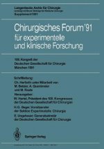 Chirurgisches Forum '91 Fur Experimentelle Und Klinische Forschung