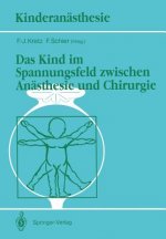 Kind Im Spannungsfeld Zwischen Anasthesie Und Chirurgie
