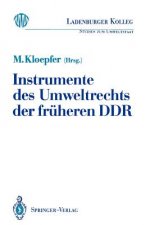 Instrumente des Umweltrechts der früheren DDR