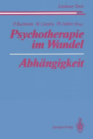 Psychotherapie im Wandel Abhangigkeit