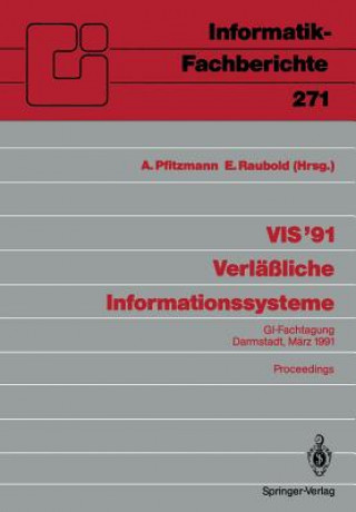 VIS '91 Verlassliche Informationssysteme