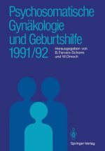 Psychosomatische Gynakologie und Geburtshilfe 1991/92