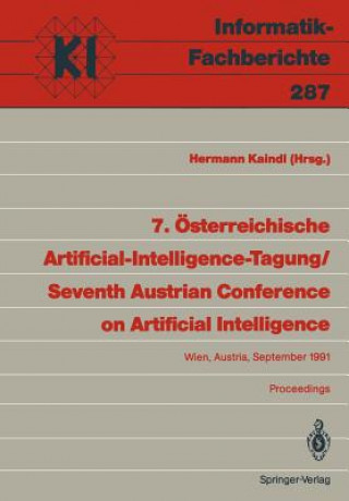 7. Osterreichische Artificial-Intelligence-Tagung / Seventh Austrian Conference on Artificial Intelligence