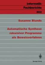 Automatische Synthese Rekursiver Programme Als Beweisverfahren