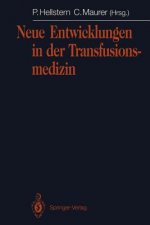 Neue Entwicklungen in der Transfusionsmedizin