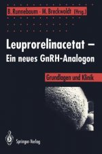 Leuprorelinacetat - ein Neues GnRH-Analogon