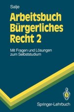 Arbeitsbuch Burgerliches Recht 2