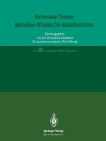 Refresher Course - Aktuelles Wissen fur Anasthesisten