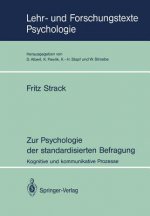 Zur Psychologie der Standardisierten Befragung