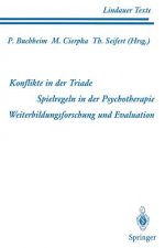 Konflikte in der Triade; Spielregeln in der Psychotherapie; Weiterbildungsforschung und Evaluation