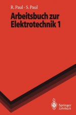 Arbeitsbuch zur Elektrotechnik
