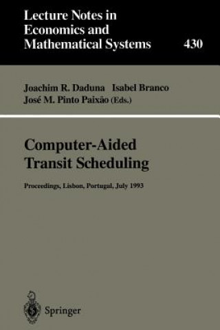 Computer-Aided Transit Scheduling