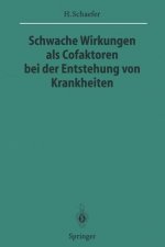 Schwache Wirkungen als Cofaktoren bei der Entstehung von Krankheiten